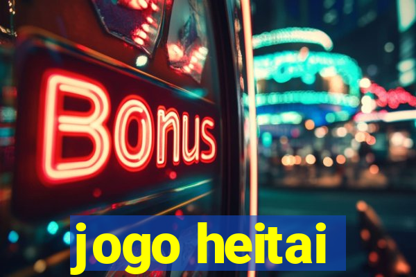 jogo heitai